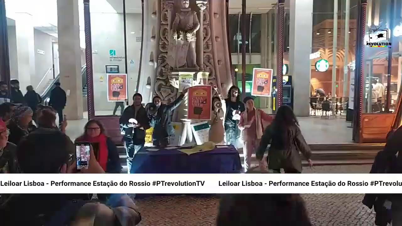 [Lisboa Live] Performance Leiloar Lisboa – Rossio #PTrevolutionTV #indymedia #Habitação