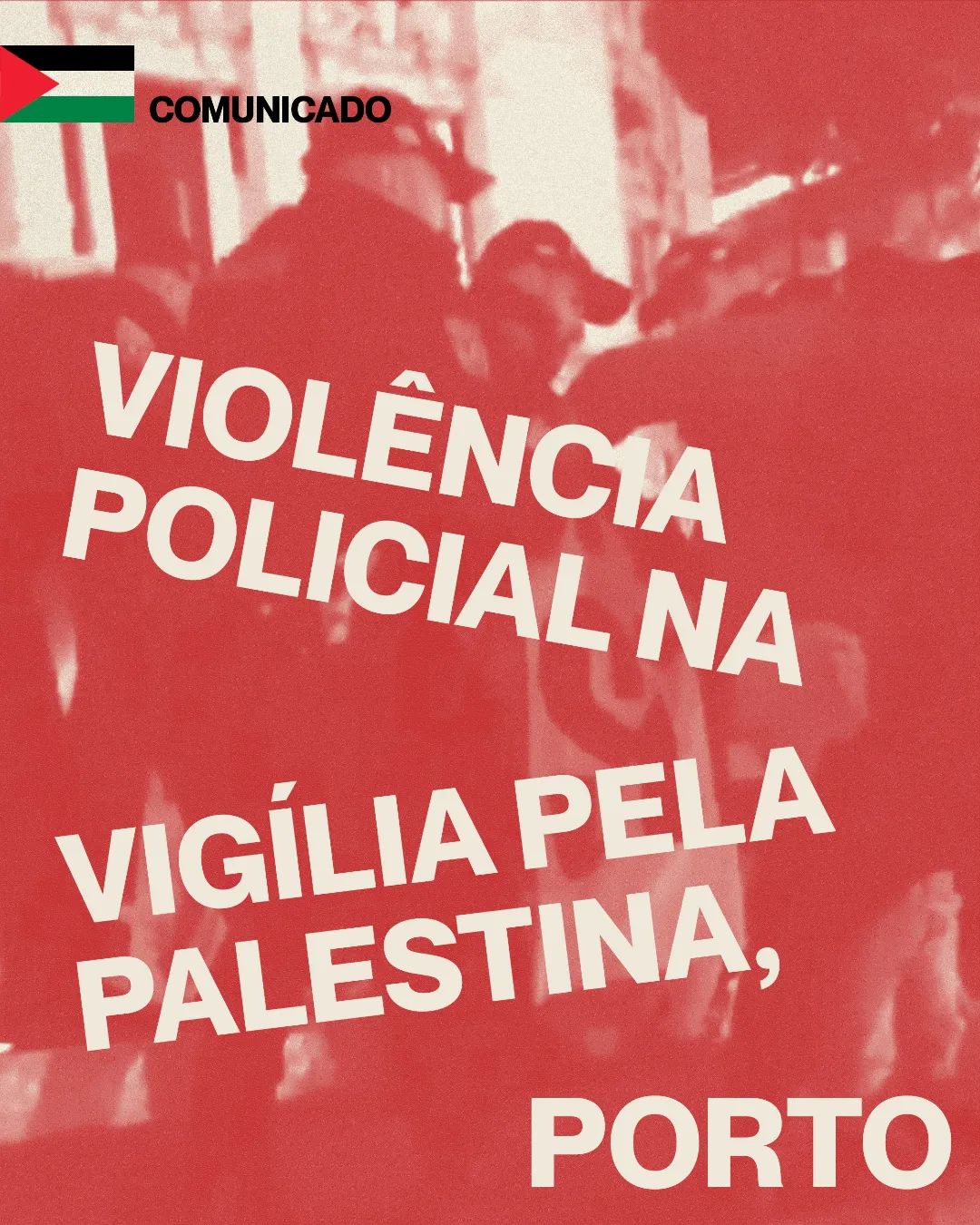 Agressão policial no passado dia 25 de março na vigília diária pela Palestina no Porto